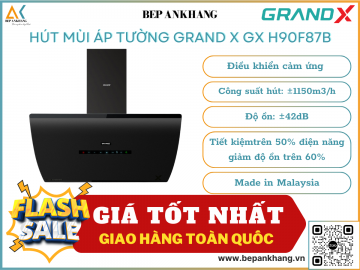 Hút mùi áp tường Grand X GX H90F87B - Made in Malaysia